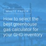 How to select the best GHG calculator for your inventory - white paper