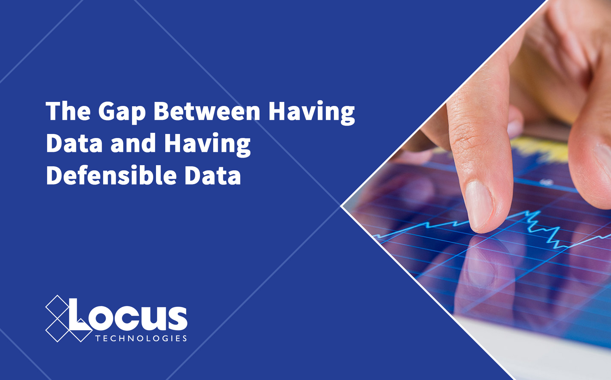 Locus Technologies data validation blog banner